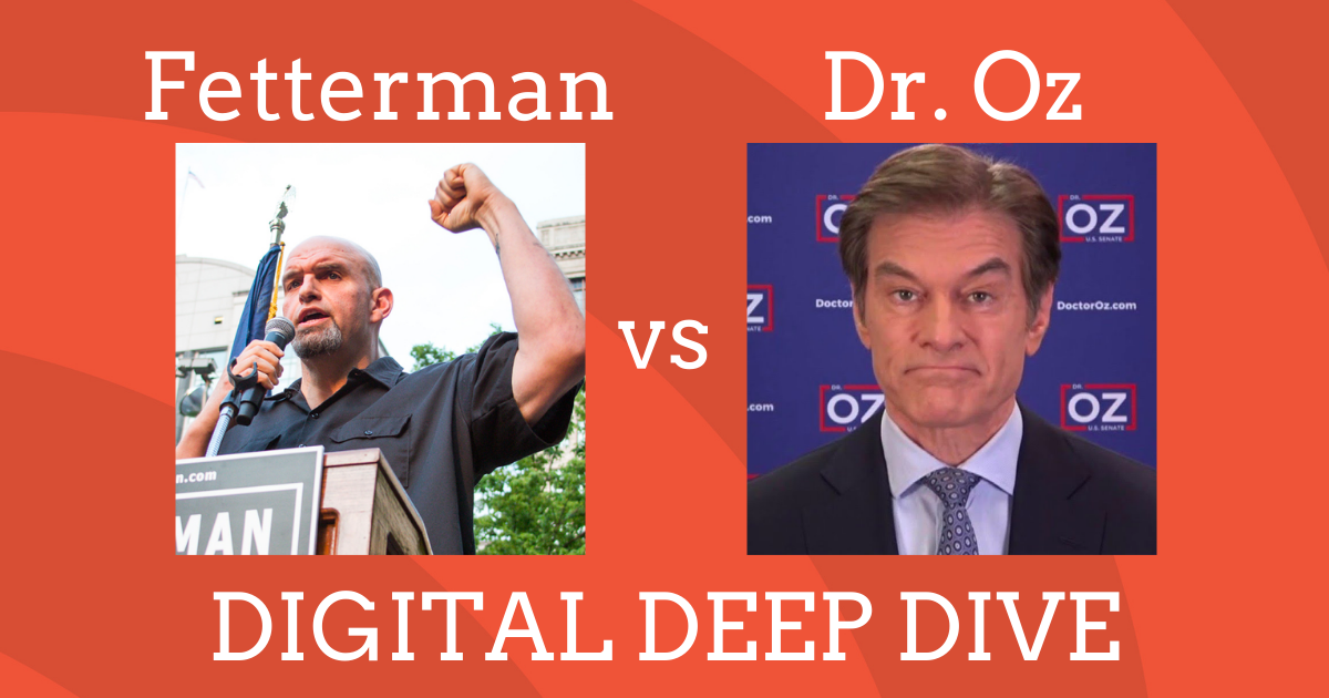 A digital deep dive looking at the digital programs of John Fetterman and Dr. Oz. We look at their websits, social media programs and more.